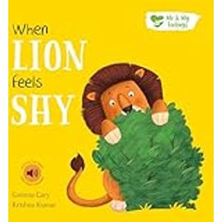 When Lion Feels Shy