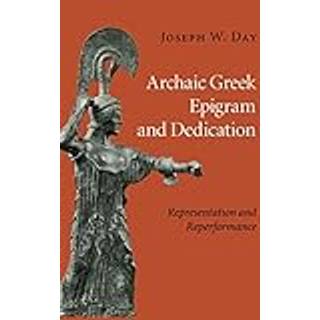 Archaic Greek Epigram and Dedication