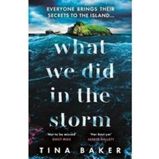 What We Did In The Storm