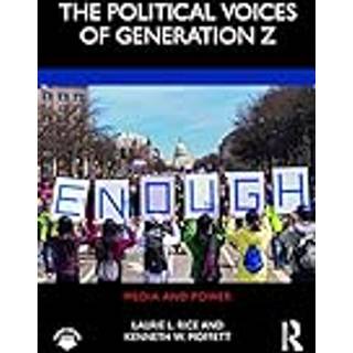 The Political Voices of Generation Z