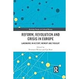 Reform, Revolution and Crisis in Europe