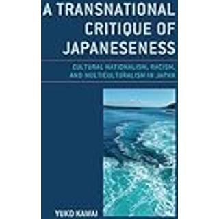 A Transnational Critique of Japaneseness