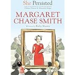 She Persisted: Margaret Chase Smith