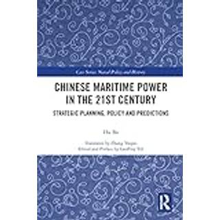 Chinese Maritime Power in the 21st Century