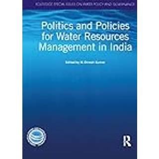 Politics and Policies for Water Resources Management in India