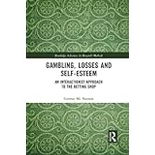 Gambling, Losses and Self-Esteem
