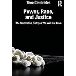 Power, Race, and Justice