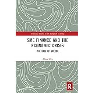 SME Finance and the Economic Crisis