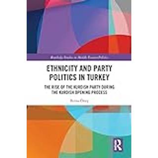 Ethnicity and Party Politics in Turkey