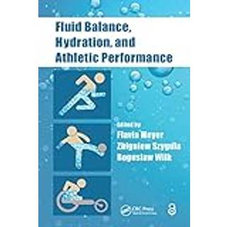 Fluid Balance, Hydration, and Athletic Performance