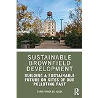 Sustainable Brownfield Development