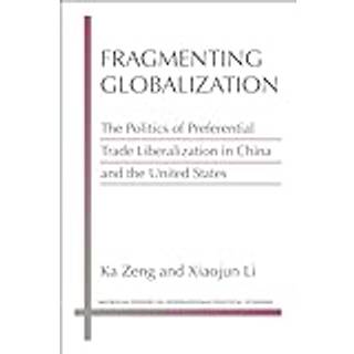 Fragmenting Globalization
