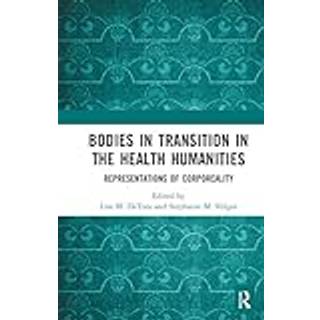 Bodies in Transition in the Health Humanities