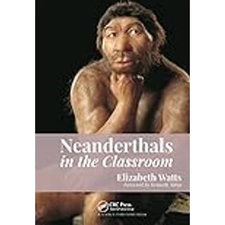 Neanderthals in the Classroom