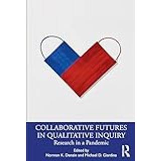 Collaborative Futures in Qualitative Inquiry (4, 2021) |