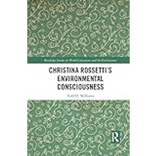 Christina Rossetti’s Environmental Consciousness