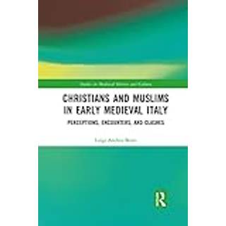 Christians and Muslims in Early Medieval Italy