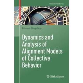 Dynamics and Analysis of Alignment Models of Collective Behavior