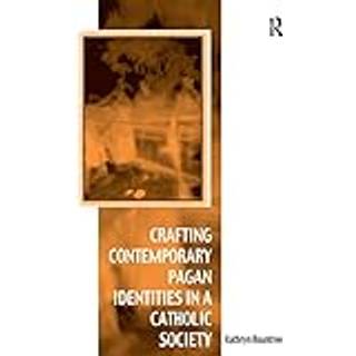 Crafting Contemporary Pagan Identities in a Catholic Society