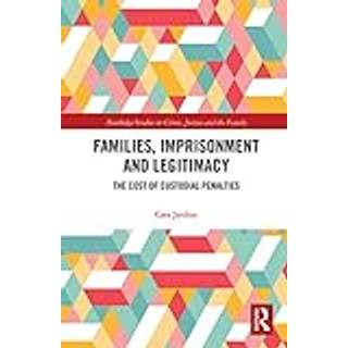 Families, Imprisonment and Legitimacy