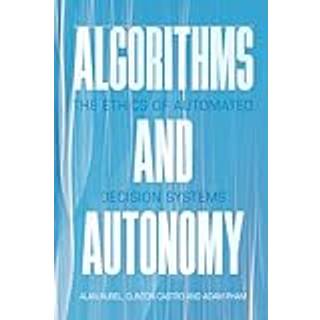 Algorithms and Autonomy