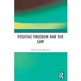 Positive Freedom and the Law