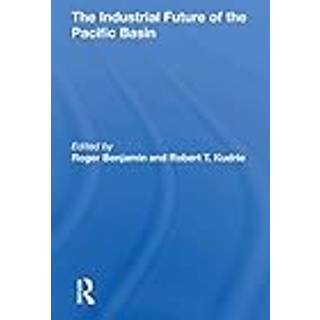 The Industrial Future Of The Pacific Basin