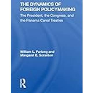 The Dynamics Of Foreign Policymaking