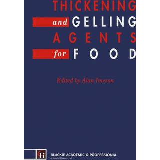 Thickening and Gelling Agents for Food