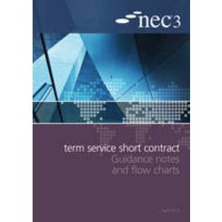 NEC3 Term Service Short Contract Guidance Notes and Flow Charts