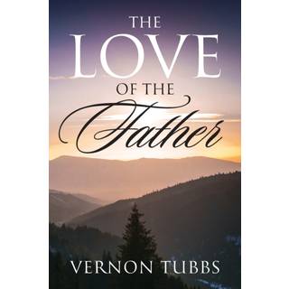 The Love Of The Father