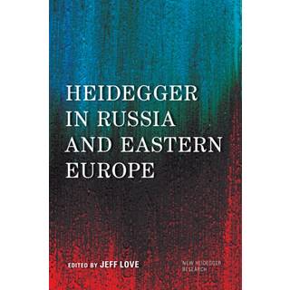 Heidegger in Russia and Eastern Europe