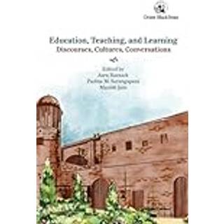 Education, Teaching, and Learning