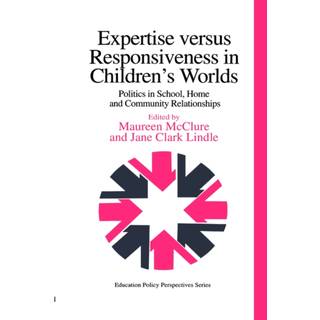 Expertise Versus Responsiveness In Children's Worlds