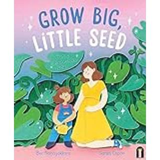 Grow Big, Little Seed