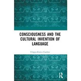 Consciousness and the Cultural Invention of Language