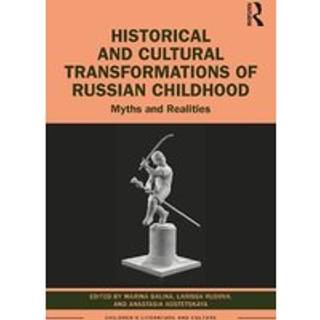 Historical and Cultural Transformations of Russian Childhood