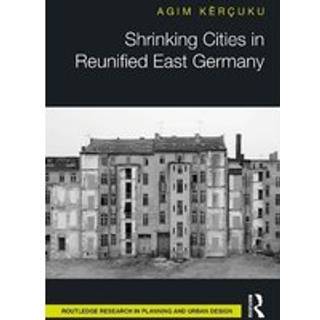 Shrinking Cities in Reunified East Germany