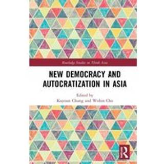 New Democracy and Autocratization in Asia