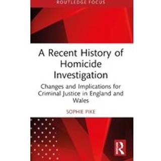 A Recent History of Homicide Investigation