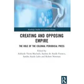 Creating and Opposing Empire
