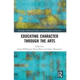 Educating Character Through the Arts