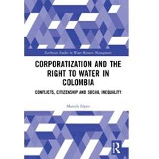 Corporatization and the Right to Water in Colombia
