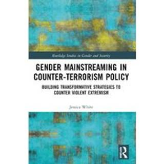 Gender Mainstreaming in Counter-Terrorism Policy