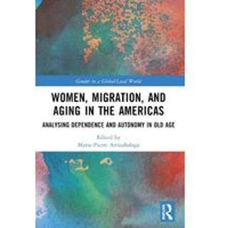 Women, Migration, and Aging in the Americas