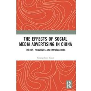 The Effects of Social Media Advertising in China