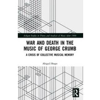 War and Death in the Music of George Crumb