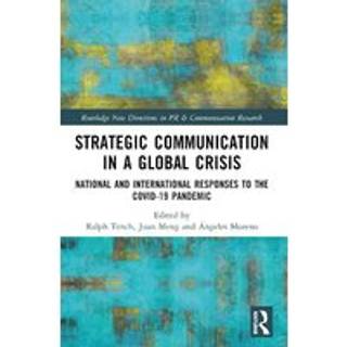 Strategic Communication in a Global Crisis