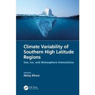 Climate Variability of Southern High Latitude Regions