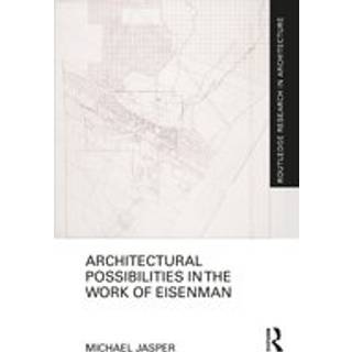 Architectural Possibilities in the Work of Eisenman